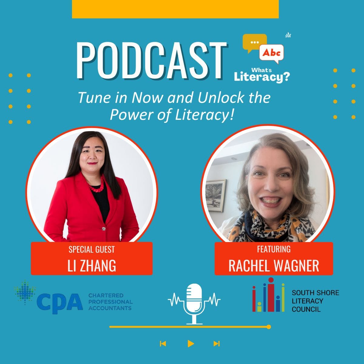 Podcast promotional graphic featuring Li Zhang and Rachel Wagner discussing literacy, with CPA and South Shore Literacy Council logos.