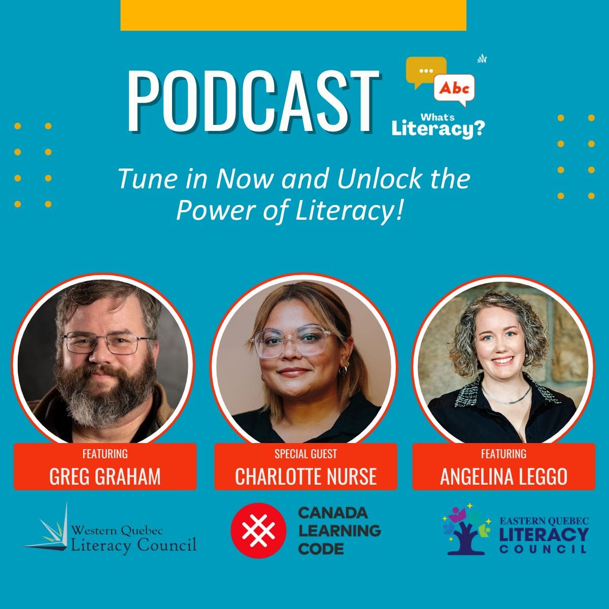 Podcast promotional graphic featuring three headshots of Greg Graham, Charlotte Nurse, and Angelina Leggo, with literacy organization logos.