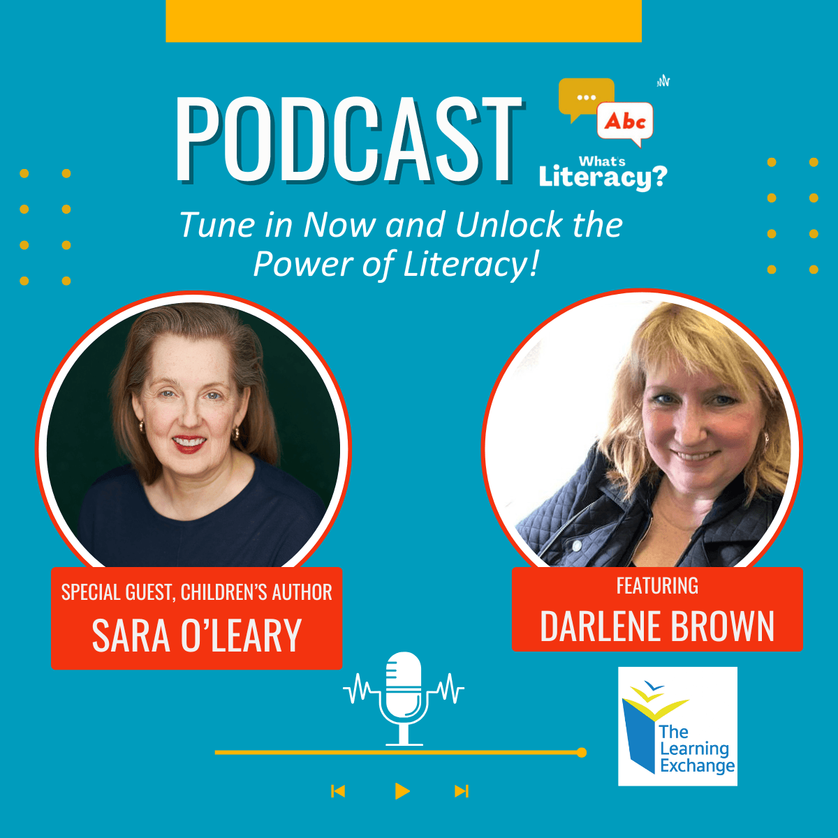 Podcast promotional poster featuring children's author Sara O'Leary and host Darlene Brown discussing literacy.