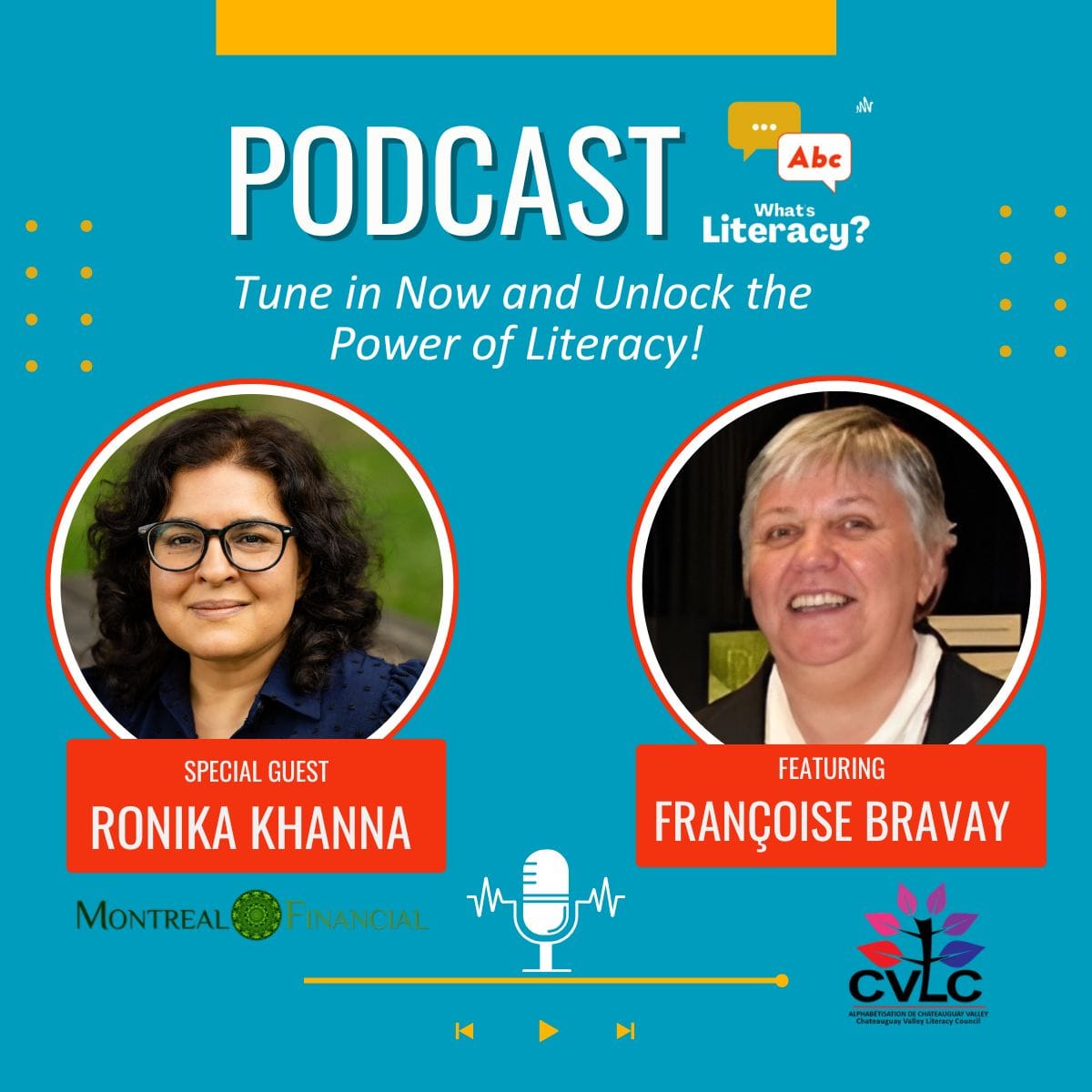 Podcast promotion featuring Ronika Khanna and Françoise Bravay discussing literacy. Includes microphone icon and logos.