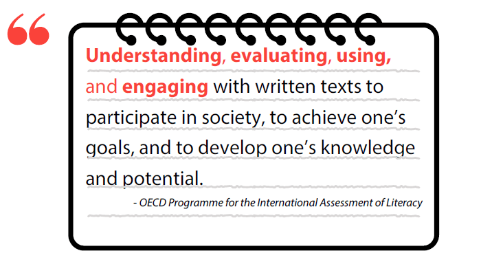 Quote from OECD on literacy definition emphasizing understanding, evaluating, using and engaging with written texts.